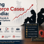 Rising Divorce Cases in India (2026): Causes, Trends & Legal Options