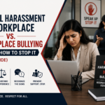 Sexual Harassment at Workplace vs. Workplace Bullying — And How to Stop It (2026 Guide)